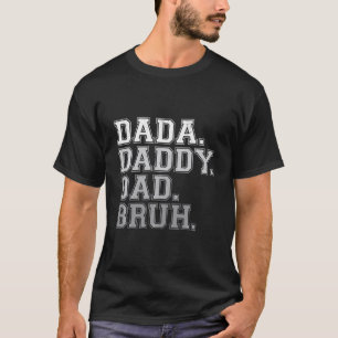 Camiseta Pai Dada Bruh Pai Dia de os pais Engraçado