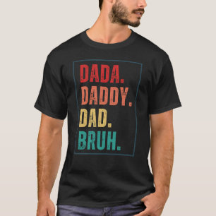 Camiseta Pai Dada Bruh Pai Dia de os pais retrô angustiado