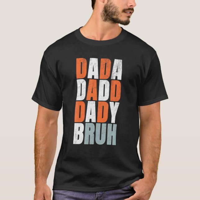 Camiseta Pai Dada Bruh Pai Pai Engraçado (Frente)