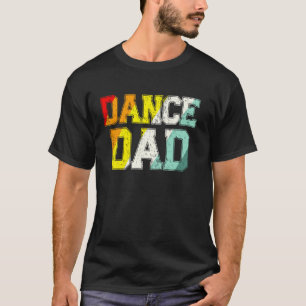 Camiseta Pai Dança Vintage Orgulhoso Dançarino Pai Dançar D