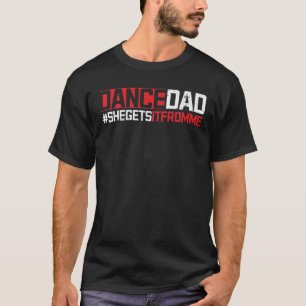 Camiseta Pai Dançarino Pai Pai Professor Dançarino Perf