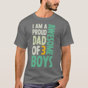 Camiseta Pai de 3 Presentes de Pai de Rapazes Provenientes 