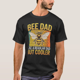 Camiseta Pai de abelhas como um Pai normal, mas mais legal