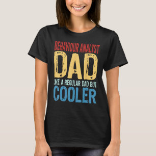 Camiseta Pai de analistas de comportamento da Mens como um