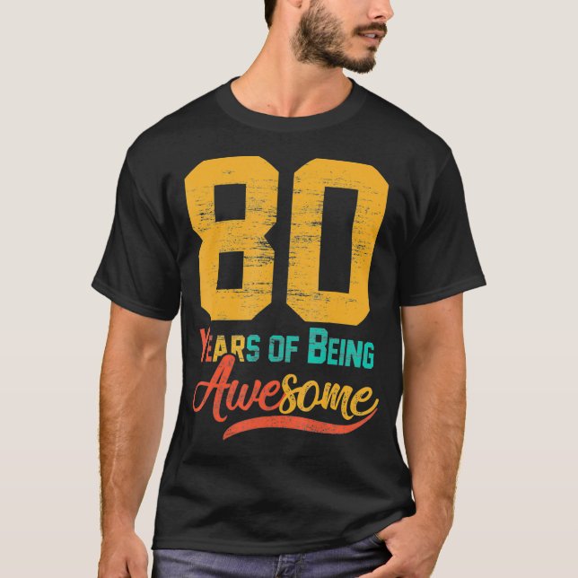 Camiseta pai De Aniversário De 80 De 80 Anos Mãe Avô Homens (Frente)