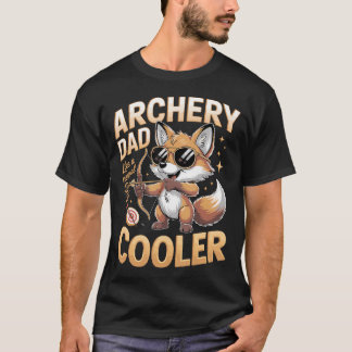 Camiseta Pai de Arquearia Como Um Pai Normal Mas