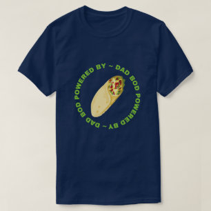 Camiseta Pai De Bacalhau Alimentado Por Burritos