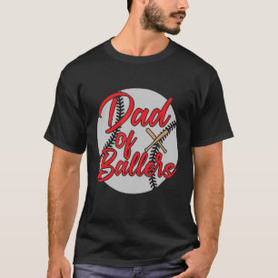 Camiseta Pai de Ballers Pai de Baseball e Jogador de Softba