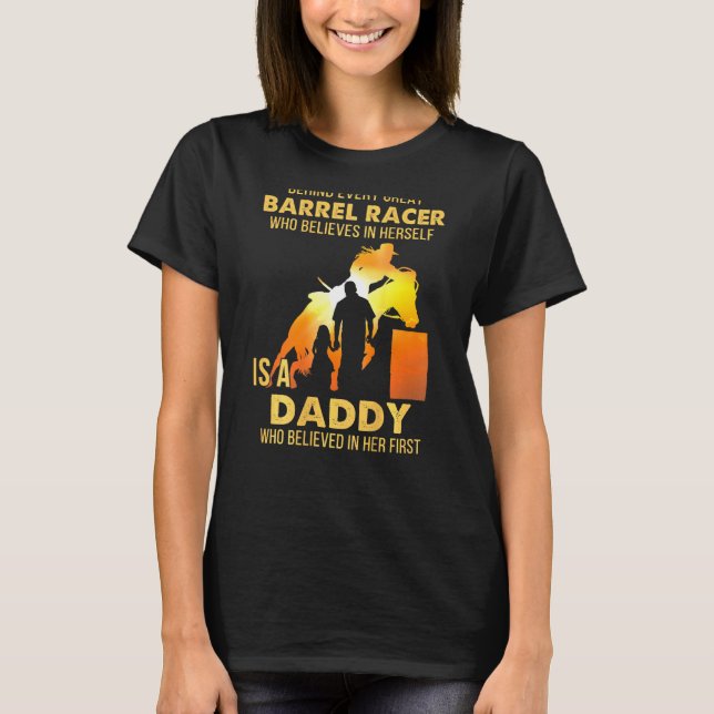 Camiseta Pai De Barrel Racer Da Filha Da Corrida De Cavalo  (Frente)