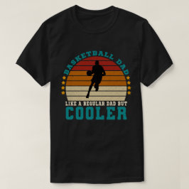 Camiseta Pai de basquete como um Pai normal, mas mais frio
