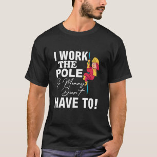Camiseta Pai De Bombeiro Eu Trabalho No Polo, Então A Mamãe