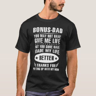 Camiseta Pai De Bônus Torna Minha Vida Melhor Com Meu M