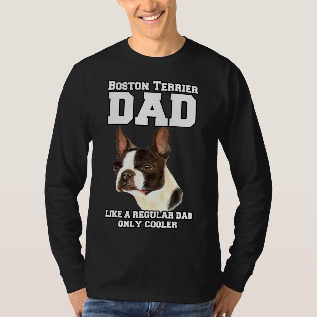 Camiseta Pai De Boston Terrier Como Um Proprietário Regular (Frente)