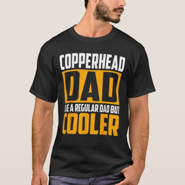 Camiseta Pai de cabeça-de-cobre como um Pai normal, mas mai (Frente)