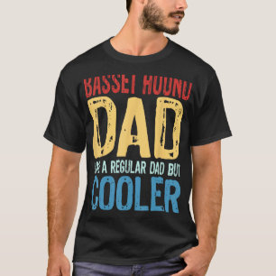 Camiseta Pai de Caça Mens Basset Como um Pai normal, mas