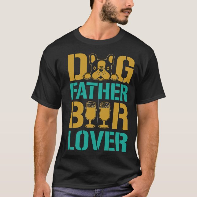 Camiseta Pai de Cachorro Amante de Cerveja (Frente)