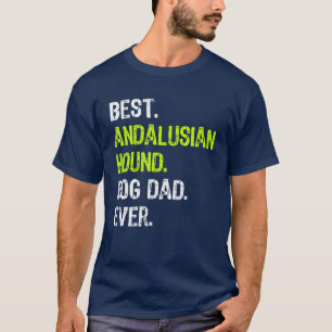 Camiseta Pai de Cachorro Andaluz Dia de os pais Engraçado C