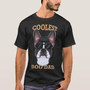 Camiseta Pai De Cachorro Mais Legal Do Pai Boston Terrier E