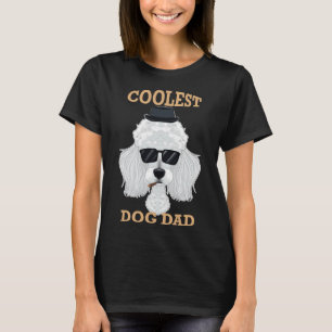 Camiseta Pai De Cachorro Mais Legal I Poodle Pai I Poodle
