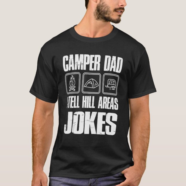 Camiseta Pai De Camper Eu Digo Áreas De Hill Piadas Engraça (Frente)