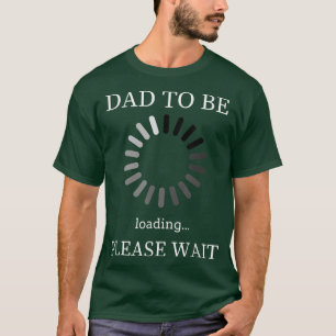 Camiseta Pai de carregamento, espere um futuro engraçado, p