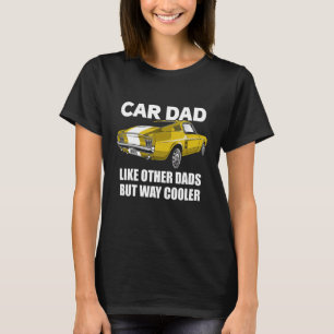 Camiseta Pai De Carro Como Outros Pais, Mas Cara De Carro M