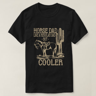 Camiseta pai de cavalo como pai normal, mas mais frio