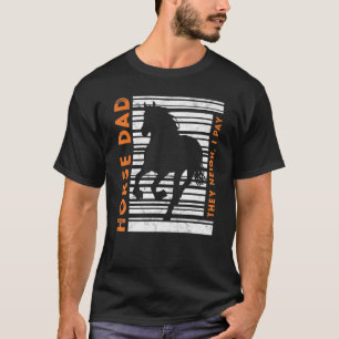 Camiseta Pai De Cavalo Que Estão Perto Eu Pago Cavaleiro An