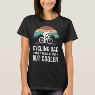 Camiseta Pai De Ciclismo Como Um Pai Regular Mas Mais Engra