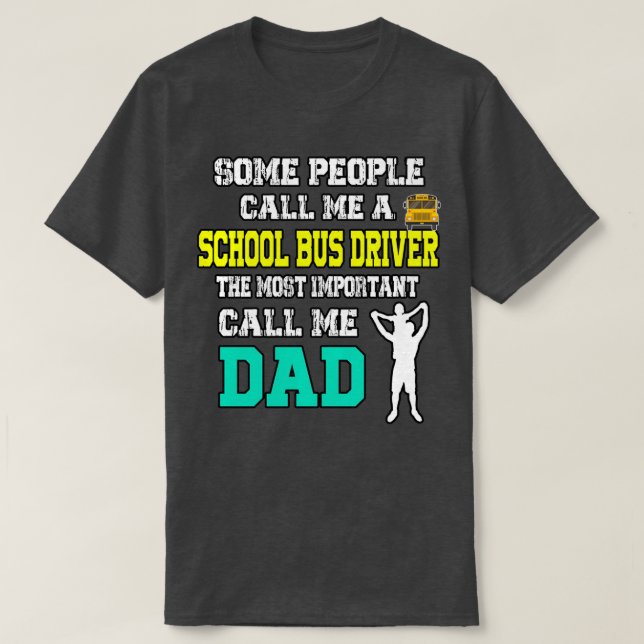 Camiseta Pai de Condutores de Ônibus Escolar (Frente do Design)