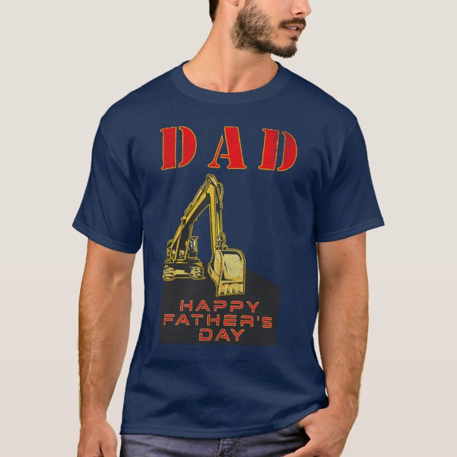 Camiseta Pai de Construtor de Equipamentos Pesados de Dia d (Frente)