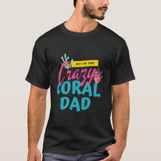 Camiseta Pai de Coral Louco - Aquário Aquarista de Água Sal