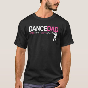 Camiseta Pai De Dança N Pai De Dança Orgulhosa Como Coração