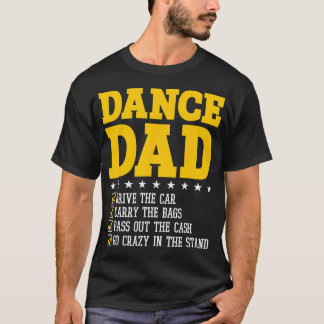 Camiseta Pai de dança Pai de baile de dançarino Engraçado p