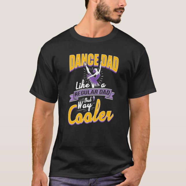 Camiseta Pai De Dança Para Homens Como Um Pai Regular Apena (Frente)