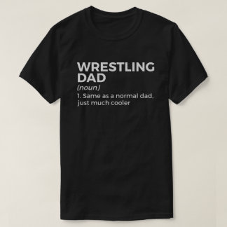 Camiseta Pai de definição de luta Engraçado Wrestler