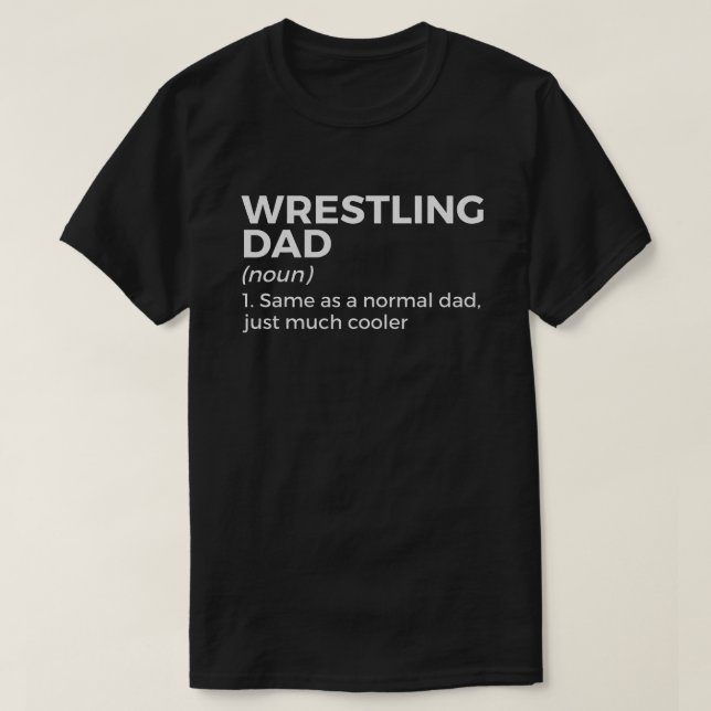 Camiseta Pai de definição de luta Engraçado Wrestler (Frente do Design)
