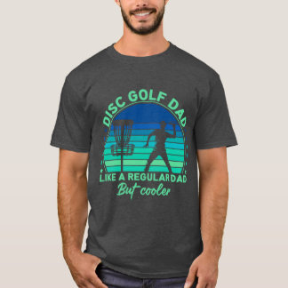 Camiseta Pai de Disc Golf como um pai normal, mas amigo mai