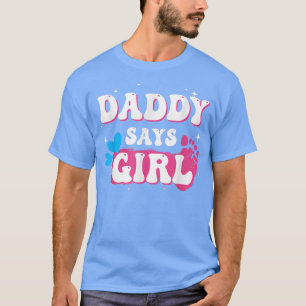 Camiseta Pai de Festa de Gênero Bonito diz Menina da Equipe