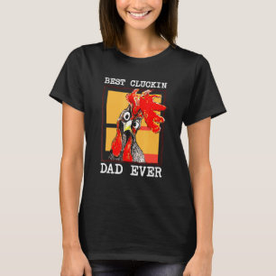 Camiseta Pai De Galinha Do Melhor Agrupamento Do Pai De Gal