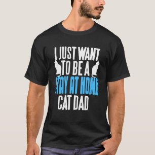 Camiseta Pai de Gato Engraçado em Casa Declaração de Humor