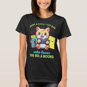 Camiseta Pai De Gato Louco Que Adora Livros De Jogos E Os A