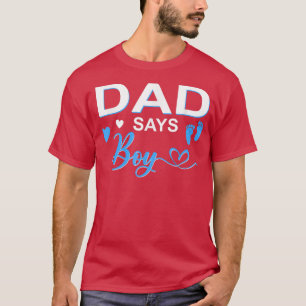 Camiseta Pai de gênero diz que menino que combina com a fam