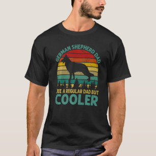 Camiseta Pai De german shepherd Como Um Pai Normal, Mas Mai