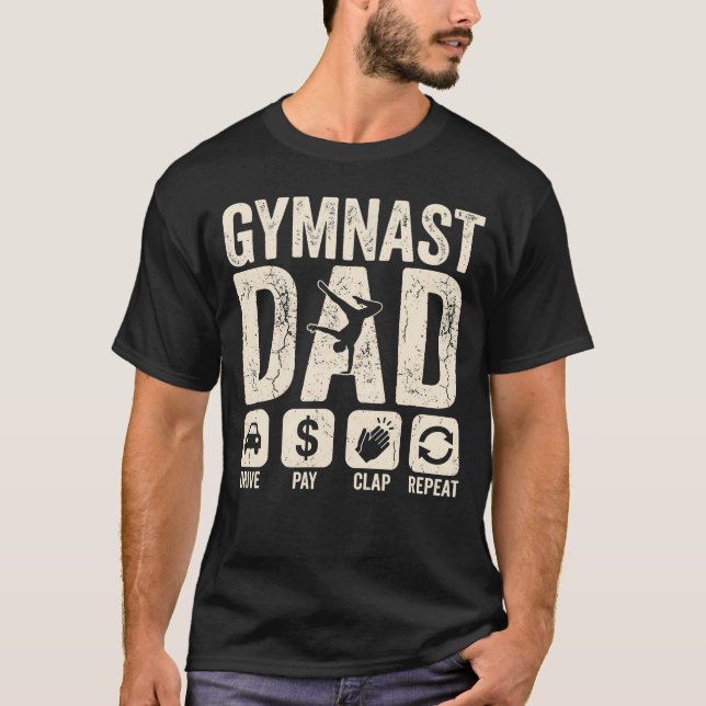 Camiseta Pai de Ginástica Engraçado Dirige Paga Aplauda Rep (Frente)