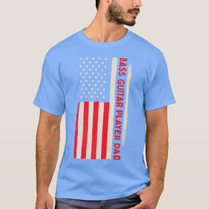 Camiseta Pai de Guitarrista Bass Guitarrista Patriótico