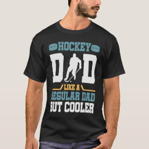 Camiseta Pai de hóquei Como um Pai regular mas Fa Excelente