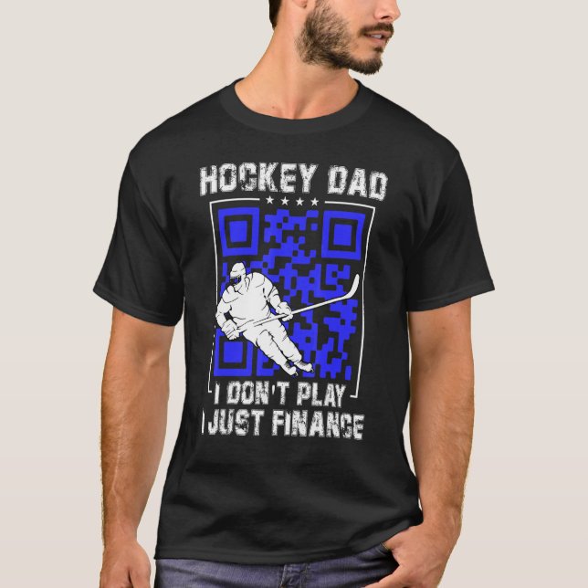 Camiseta Pai de Hóquei em Mulheres Eu não toco Eu só financ (Frente)
