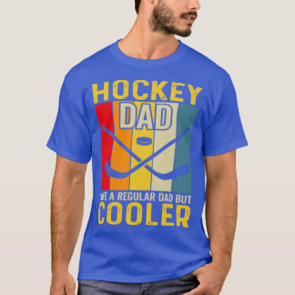 Camiseta Pai De Hóquei Engraçado Como Um Pai Regular Mas Go