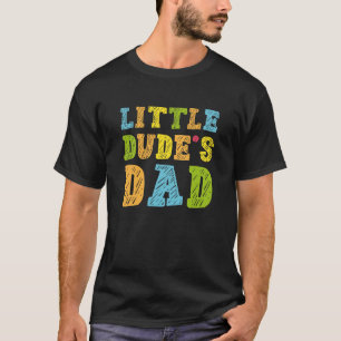 Camiseta Pai de Little Dude